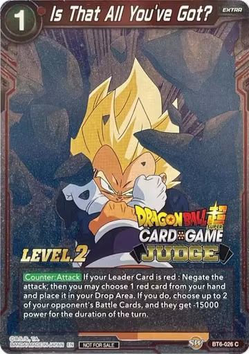 Is That All You've Got? (Level 2) (BT6-026), Judge Promotion Cards — DB Super card price