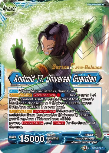 Android 17 // Android 17, Universal Guardian (BT9-021), Universal Onslaught Pre-Release Cards — DB Super card price