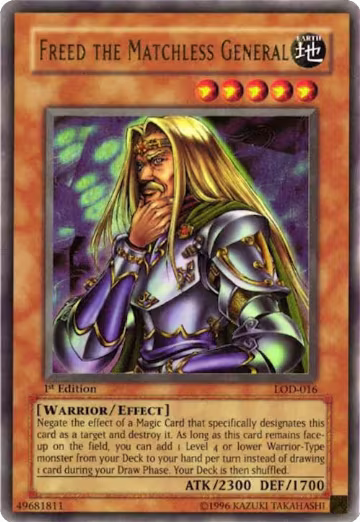 Freed the Matchless General (LOD-016), Legacy of Darkness — Yu-Gi-Oh! card price