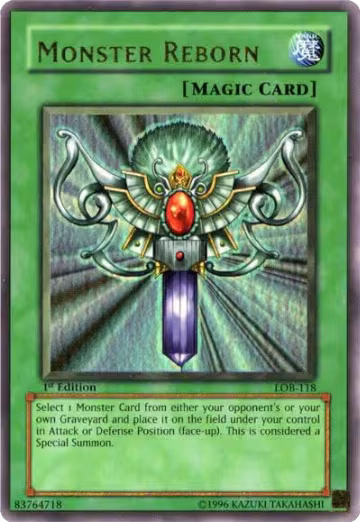 Monster Reborn (LOB-118), The Legend of Blue Eyes White Dragon — Yu-Gi-Oh! card price