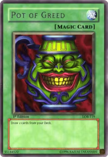 Pot of Greed (LOB-119), The Legend of Blue Eyes White Dragon — Yu-Gi-Oh! card price