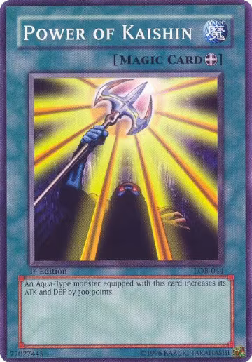 Power of Kaishin (LOB-044), The Legend of Blue Eyes White Dragon — Yu-Gi-Oh! card price
