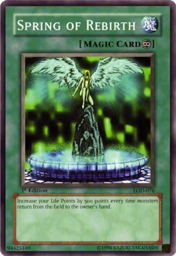 Spring of Rebirth (LOD-076), Legacy of Darkness — Yu-Gi-Oh! card price
