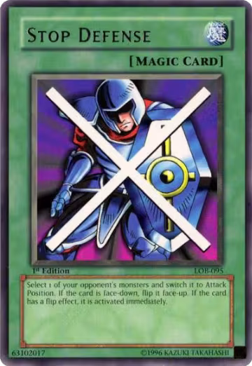 Stop Defense (LOB-095), The Legend of Blue Eyes White Dragon — Yu-Gi-Oh! card price
