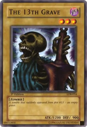 The 13th Grave (LOB-014), The Legend of Blue Eyes White Dragon — Yu-Gi-Oh! card price