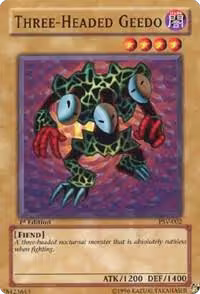 Three-Headed Geedo (PSV-002), Pharaoh's Servant — Yu-Gi-Oh! card price