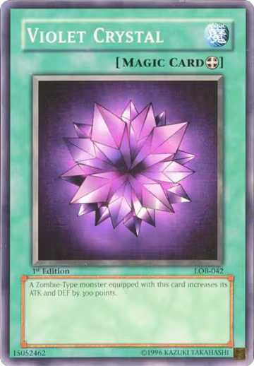 Violet Crystal (LOB-042), The Legend of Blue Eyes White Dragon — Yu-Gi-Oh! card price