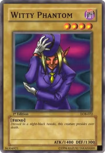 Witty Phantom (LOB-072), The Legend of Blue Eyes White Dragon — Yu-Gi-Oh! card price