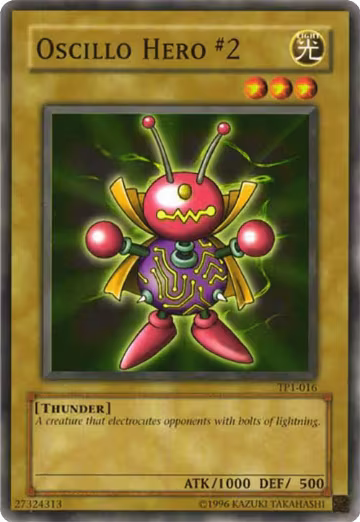 Oscillo Hero #2 (TP1-016), Tournament Pack 1 — Yu-Gi-Oh! card price