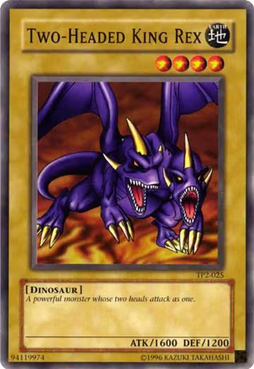 Two-Headed King Rex (TP2-025), Tournament Pack 2 — Yu-Gi-Oh! card price