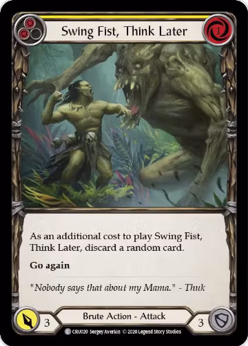Swing Fist, Think Later (Yellow) (CRU020), Crucible of War — Flesh & Blood card price
