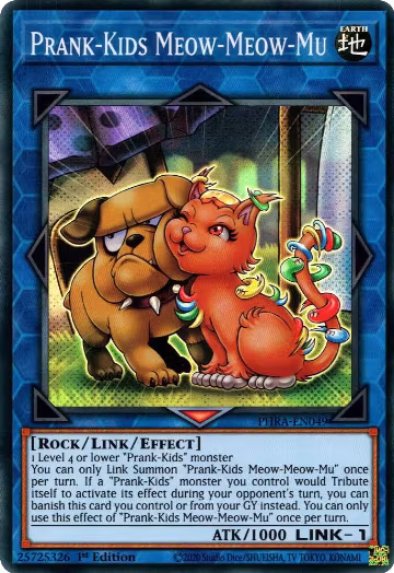 Prank-Kids Meow-Meow-Mu (PHRA-EN049), Phantom Rage — Yu-Gi-Oh! card price