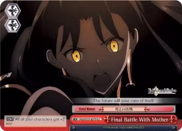 Final Battle With Mother (Ishtar) (FGO/S75-E075 CC), Fate/Grand Order Absolute Demonic Front: Babylonia — Weiß Schwarz card price