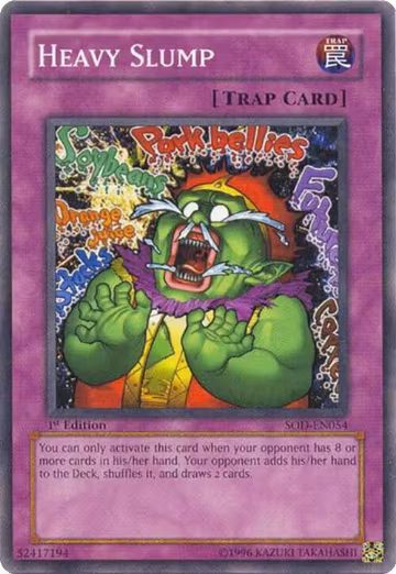Heavy Slump (SOD-EN054), Soul of the Duelist — Yu-Gi-Oh! card price