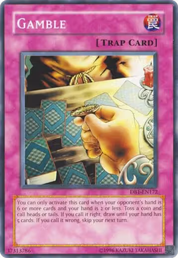 Gamble (DB1-EN172), Dark Beginning 1 — Yu-Gi-Oh! card price