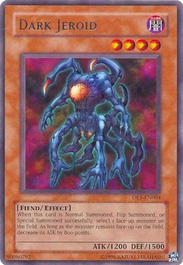 Dark Jeroid (DR1-EN004), Dark Revelation Volume 1 — Yu-Gi-Oh! card price