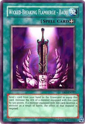 Wicked-Breaking Flamberge - Baou (DR1-EN197), Dark Revelation Volume 1 — Yu-Gi-Oh! card price