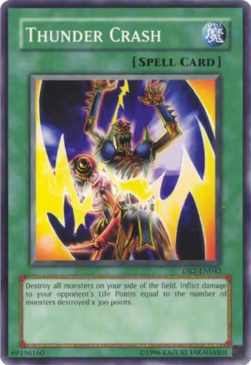 Thunder Crash (DR2-EN043), Dark Revelation Volume 2 — Yu-Gi-Oh! card price