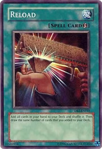 Reload (DR2-EN045), Dark Revelation Volume 2 — Yu-Gi-Oh! card price