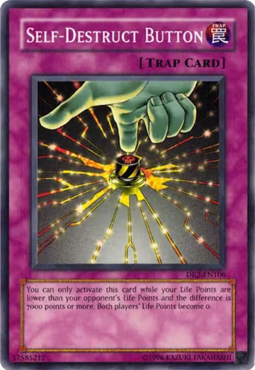 Self-Destruct Button (DR2-EN106), Dark Revelation Volume 2 — Yu-Gi-Oh! card price
