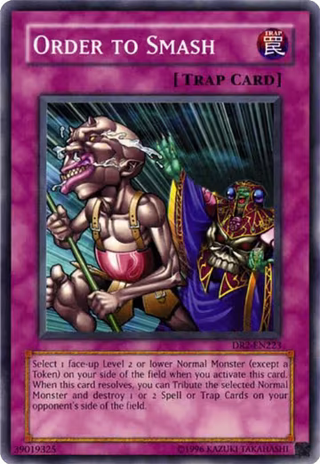 Order to Smash (DR2-EN223), Dark Revelation Volume 2 — Yu-Gi-Oh! card price