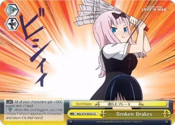 Broken Brakes (KGL/S79-E023 CC), Kaguya-sama: Love is War — Weiß Schwarz card price