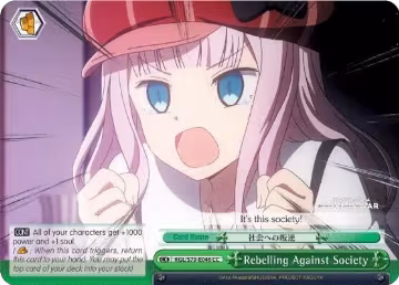 Rebelling Against Society (KGL/S79-E046 CC), Kaguya-sama: Love is War — Weiß Schwarz card price