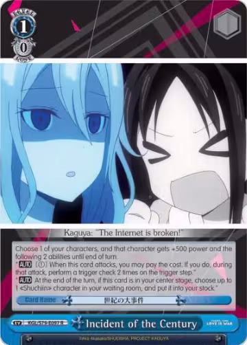 Incident of the Century (KGL/S79-E097 R), Kaguya-sama: Love is War — Weiß Schwarz card price