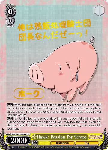 Hawk: Passion for Scraps (SP) (SDS/SX03-006SP SP), The Seven Deadly Sins — Weiß Schwarz card price