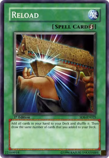 Reload (SD6-EN025), Structure Deck: Spellcaster's Judgment — Yu-Gi-Oh! card price