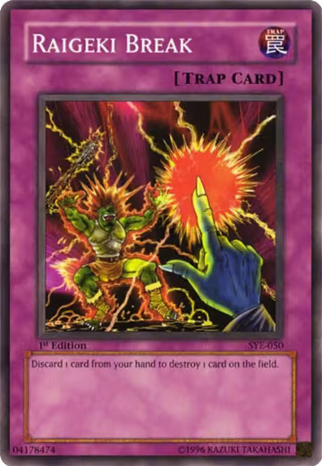 Raigeki Break (SYE-050) — card price