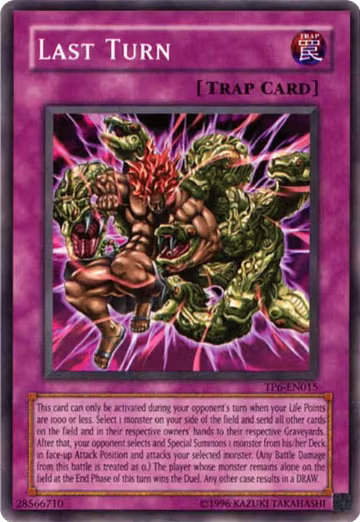 Last Turn (TP6-EN015), Tournament Pack 6 — Yu-Gi-Oh! card price