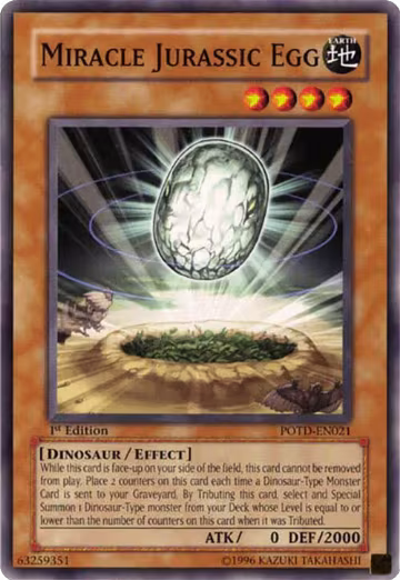 Miracle Jurassic Egg (POTD-EN021), Power of the Duelist — Yu-Gi-Oh! card price