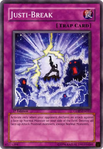 Justi-Break (CDIP-EN051), Cyberdark Impact — Yu-Gi-Oh! card price