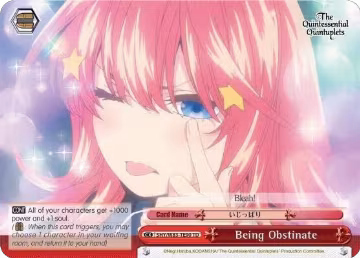Being Obstinate (5HY/W83-TE90 TD), The Quintessential Quintuplets — Weiß Schwarz card price