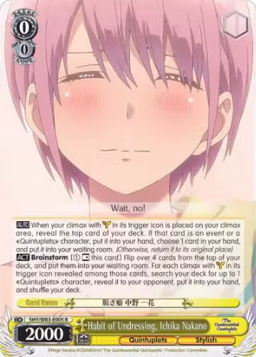 Habit of Undressing, Ichika Nakano (5HY/W83-E005 R), The Quintessential Quintuplets — Weiß Schwarz card price