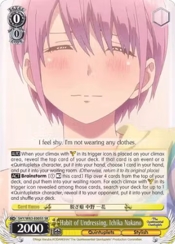 Habit of Undressing, Ichika Nakano (SR) (5HY/W83-E005S SR), The Quintessential Quintuplets — Weiß Schwarz card price