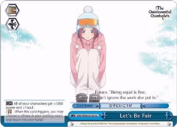 Let's Be Fair (5HY/W83-E134 CC), The Quintessential Quintuplets — Weiß Schwarz card price