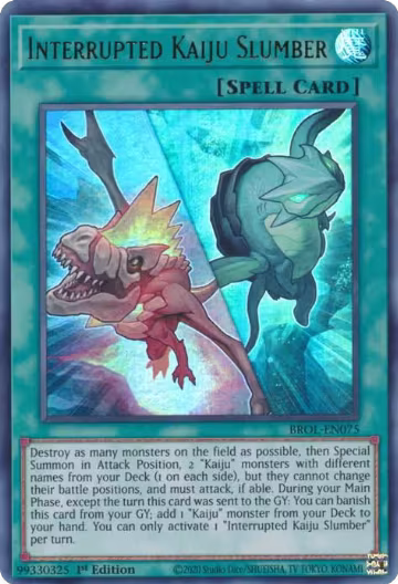 Interrupted Kaiju Slumber (BROL-EN075), Brothers of Legend — Yu-Gi-Oh! card price
