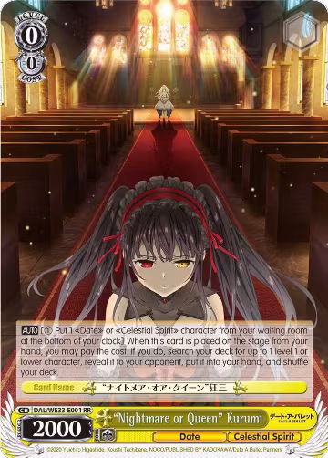 "Nightmare or Queen" Kurumi (DAL/WE33-E001 RR) — card price