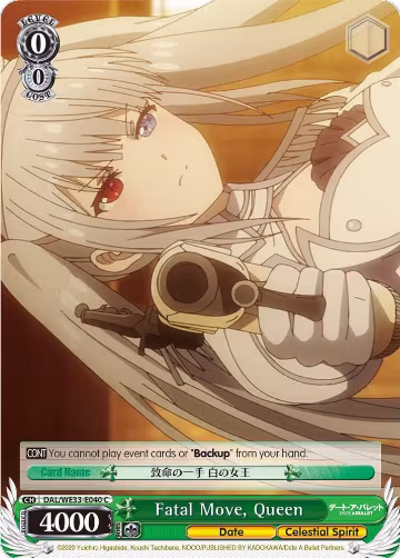 Fatal Move, Queen (DAL/WE33-E040 C), Date A Bullet — Weiß Schwarz card price