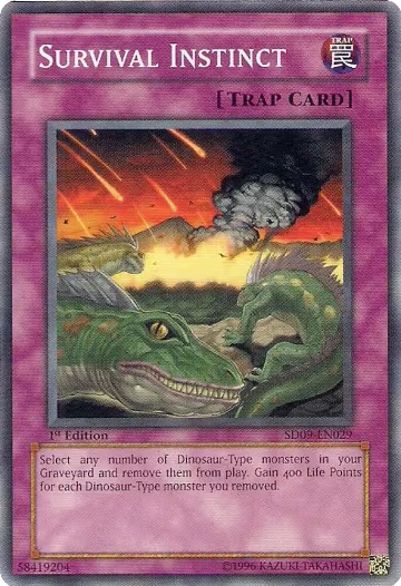 Survival Instinct (SD09-EN029), Structure Deck: Dinosaur's Rage — Yu-Gi-Oh! card price