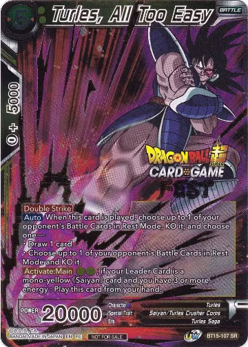 Turles, All Too Easy (Card Game Fest 2022) (BT15-107), Tournament Promotion Cards — DB Super card price