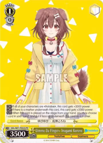 Gimme Da Finger~ Inugami Korone (Bushiroad on the Road 2022) (HOL/W91-PE03 PR), hololive production — Weiß Schwarz card price