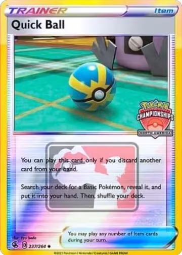 Quick Ball - 237/264 (North America Championships) (237/264), League & Championship Cards — Pokémon card price
