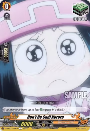 Don't Be Sad! Kororo (D-TB03/140EN), D-TB03: Shaman King — Vanguard card price