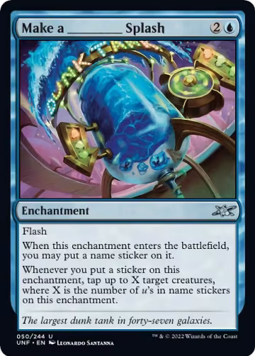 Make a _____ Splash (50), Unfinity — Magic card price