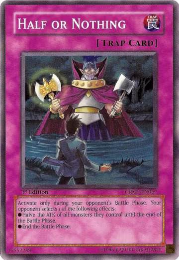 Half or Nothing (CRMS-EN067), Crimson Crisis — Yu-Gi-Oh! card price