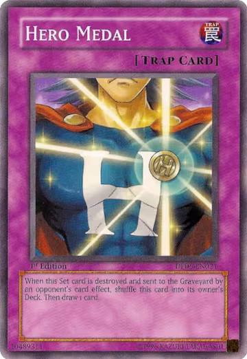 Hero Medal (DP06-EN021), Duelist Pack 6: Jaden Yuki 3 — Yu-Gi-Oh! card price