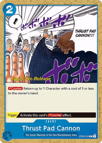 Thrust Pad Cannon (ST03-016), ST-03: Starter Deck 3 The Seven Warlords of The Sea (Super Pre-Release Edition) — One Piece card price